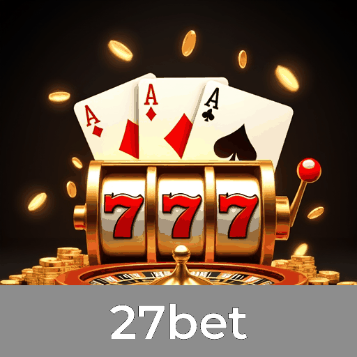 27bet: Plataforma de Apostas com Segurança e Serviço Profissional